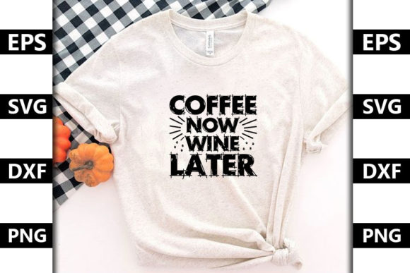 Coffee Now Wine Later Embroidery Design Review