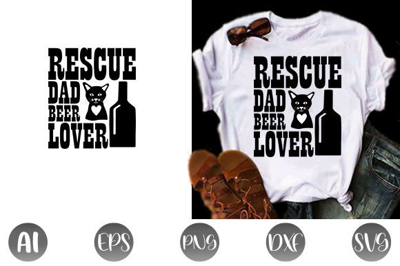 Dog Quote Design, Rescue Dad Beer Lover Review