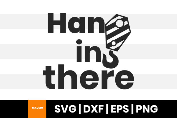 Hang in There, Construction Svg Quote Review