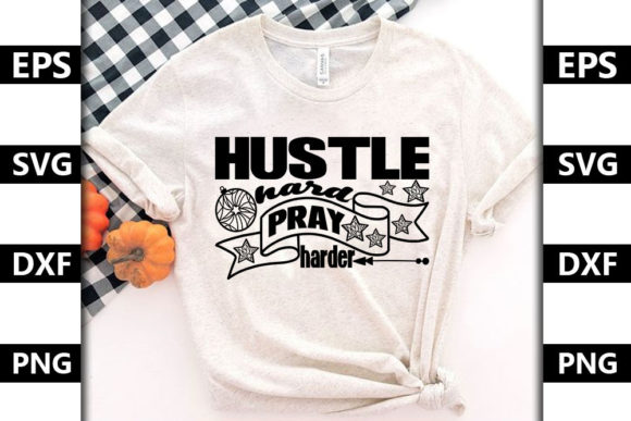 Hustle Hard, Pray Harder Embroidery Design Review