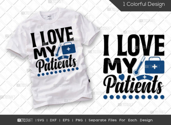 I Love My Patients SVG Cut File: A Designer’s Honest Take