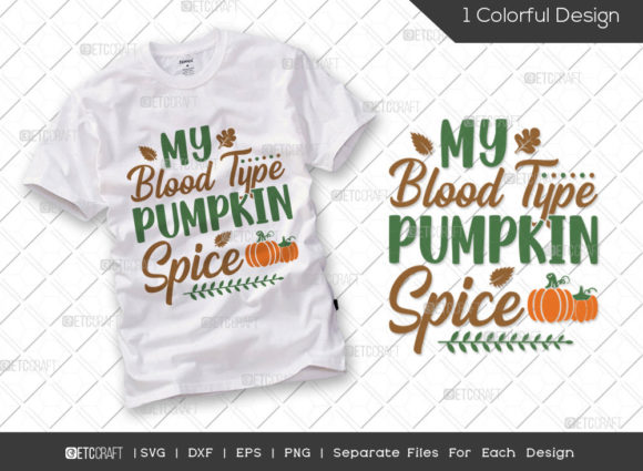 My Blood Type is Pumpkin Spice SVG Review for Real Projects