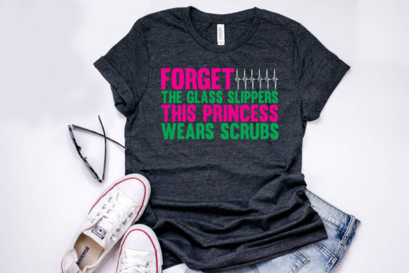 Nurse Quote Design, Forget the Glass Slip
